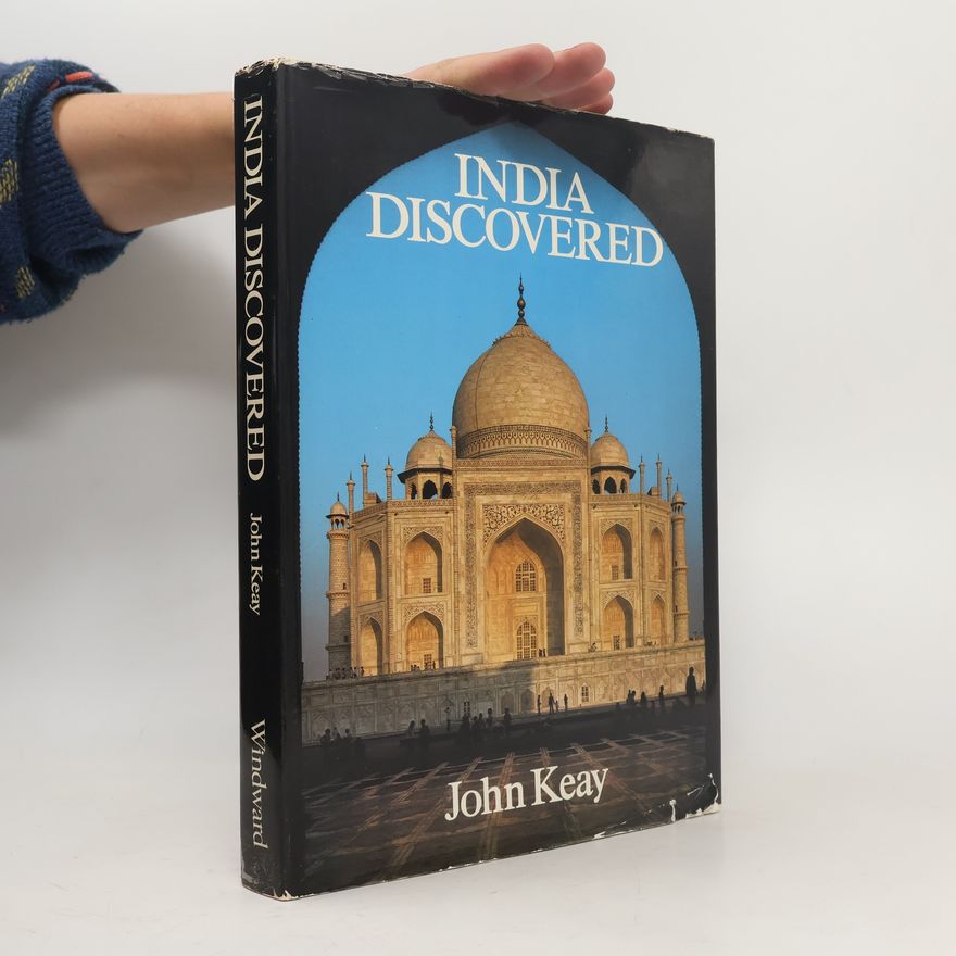 John Keay India Discovered