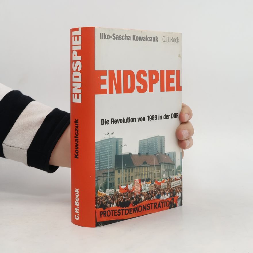 Ilko-Sascha Kowalczuk Endspiel