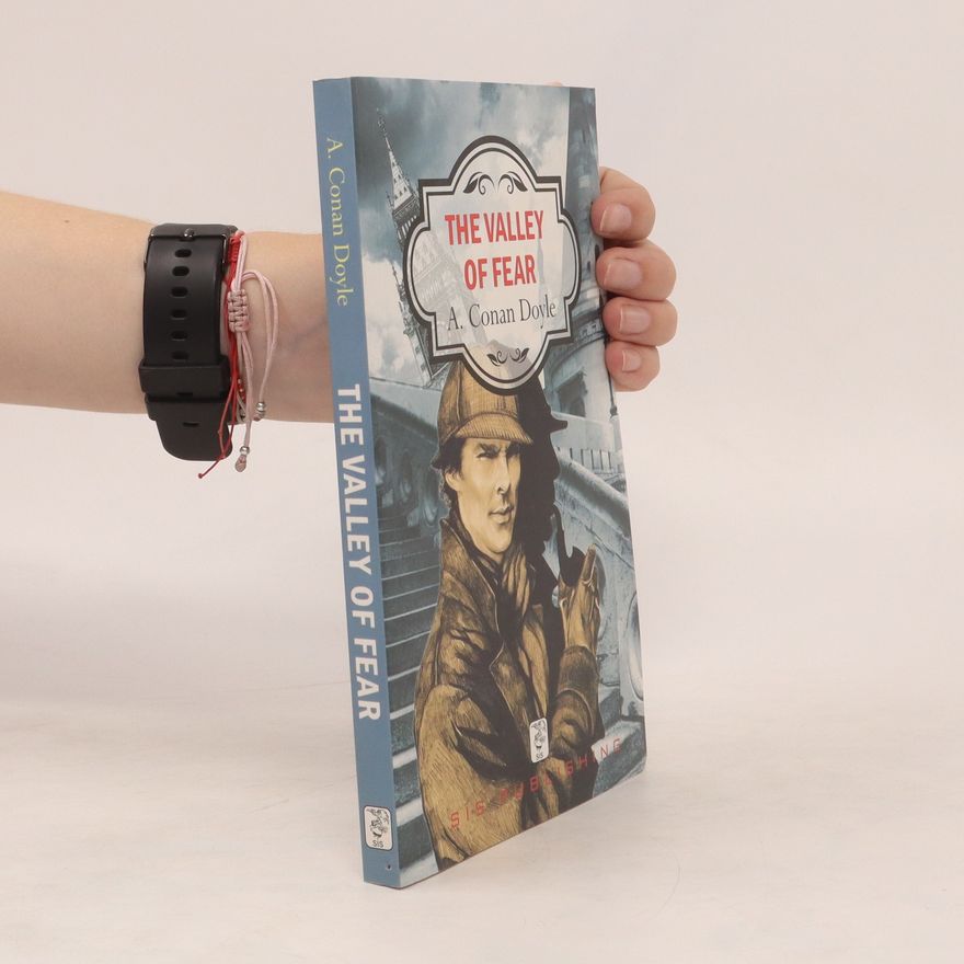 Arthur Conan Doyle The Valley of Fear