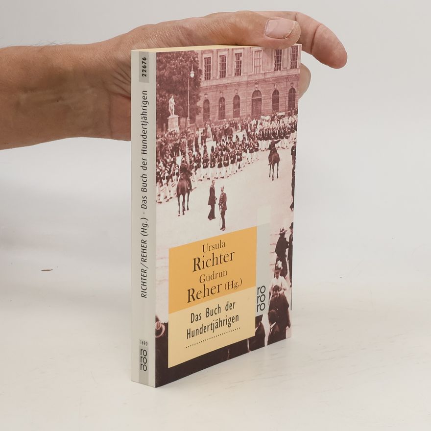Ursula Richter Das Buch der Hundertjährigen