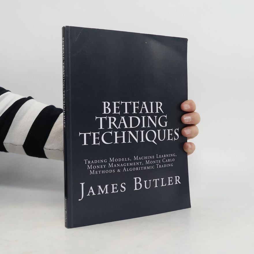 James Butler Betfair Trading Techniques