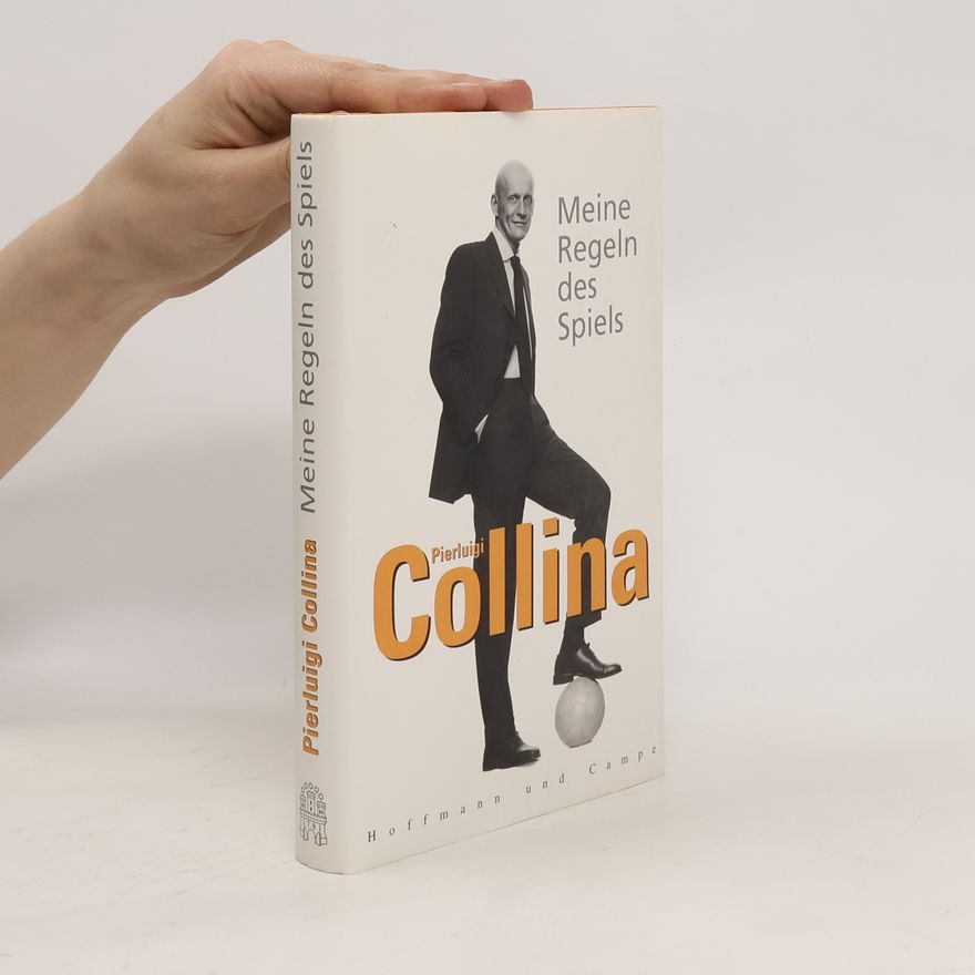 Pierluigi Collina Meine Regeln des Spiels