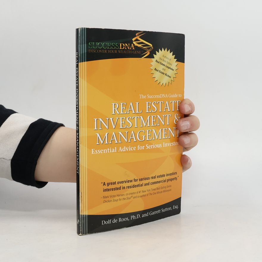 Dolf de Roos The Success DNA Guide to Real Estate Investment and Management