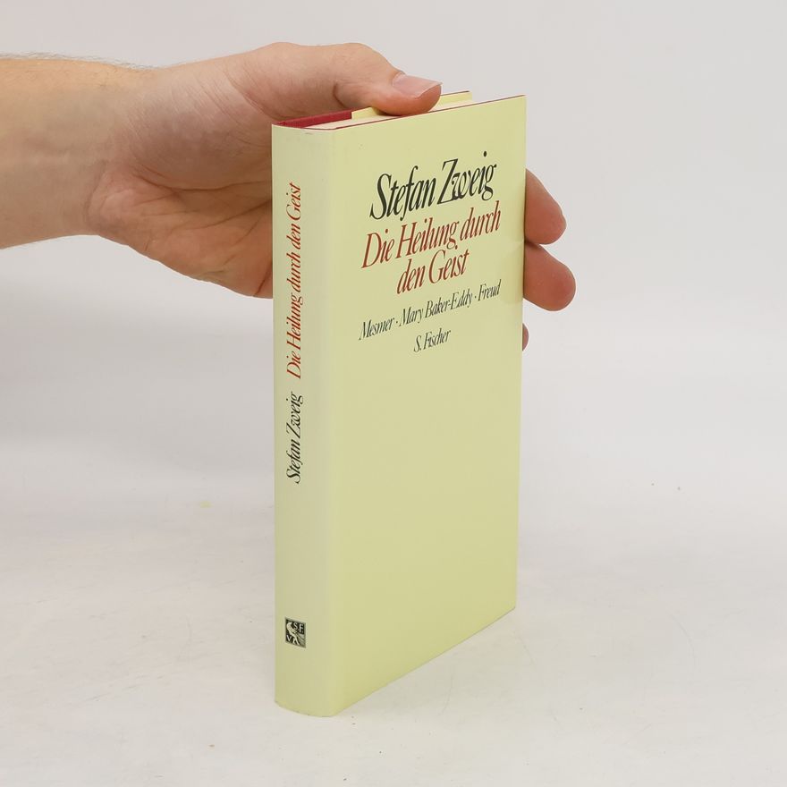 Stefan Zweig Die Heilung durch den Geist