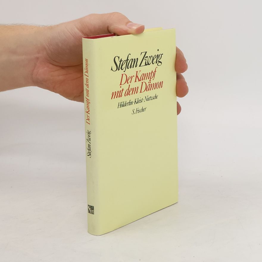 Stefan Zweig Der Kampf mit dem Dämon