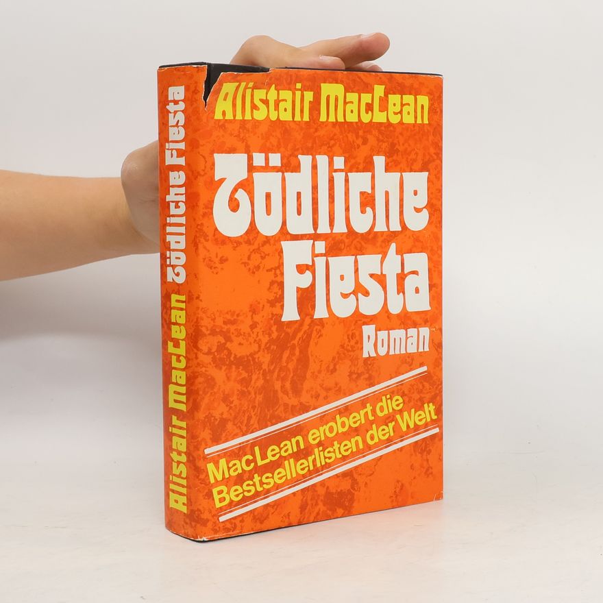 Alistair MacLean Tödliche Fiesta