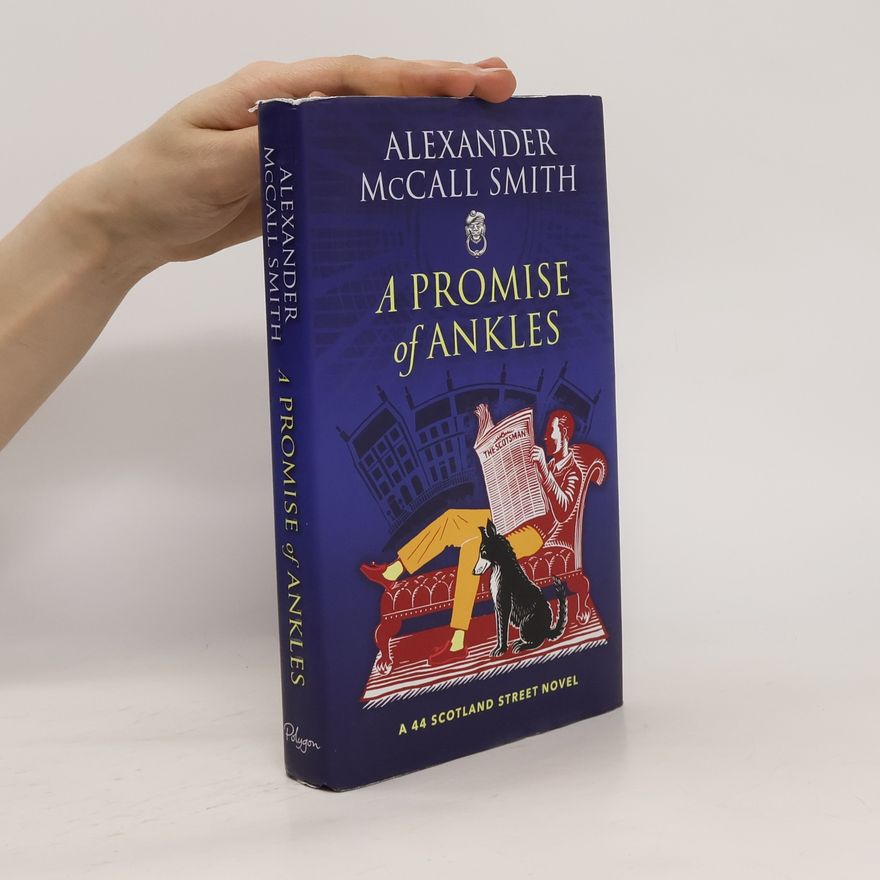 Alexander McCall Smith A Promise of Ankles