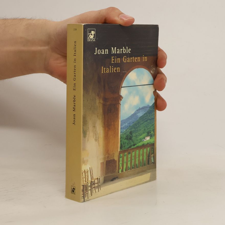 Joan Marble Ein Garten in Italien