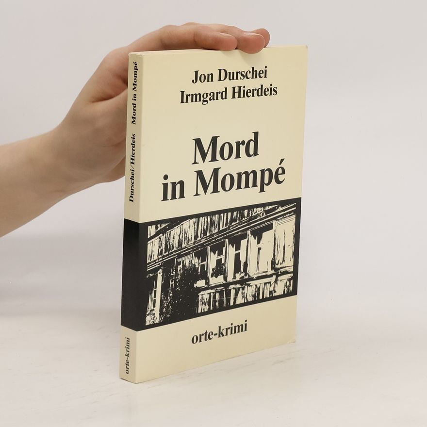Jon Durschei Mord in Mompé