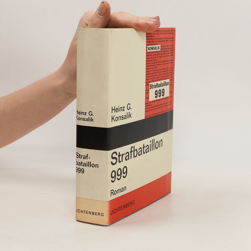 Heinz Günther Konsalik Strafbataillon 999