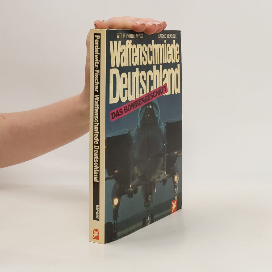 Wolf Perdelwitz Waffenschmiede Deutschland