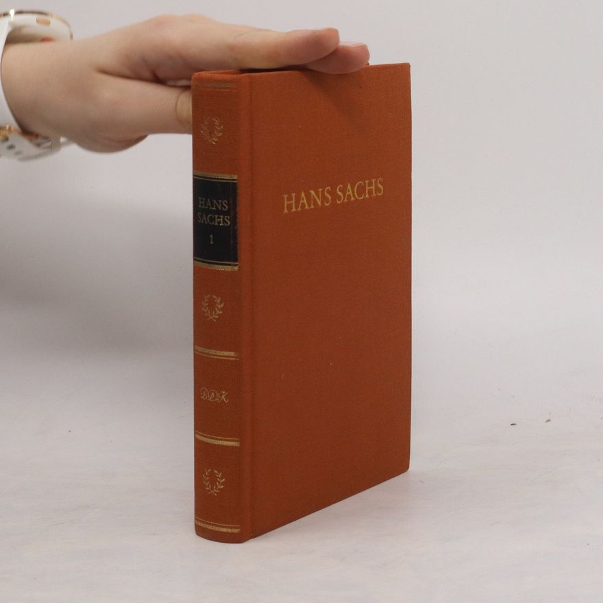 Hans Sachs Werke in zwei Bänden