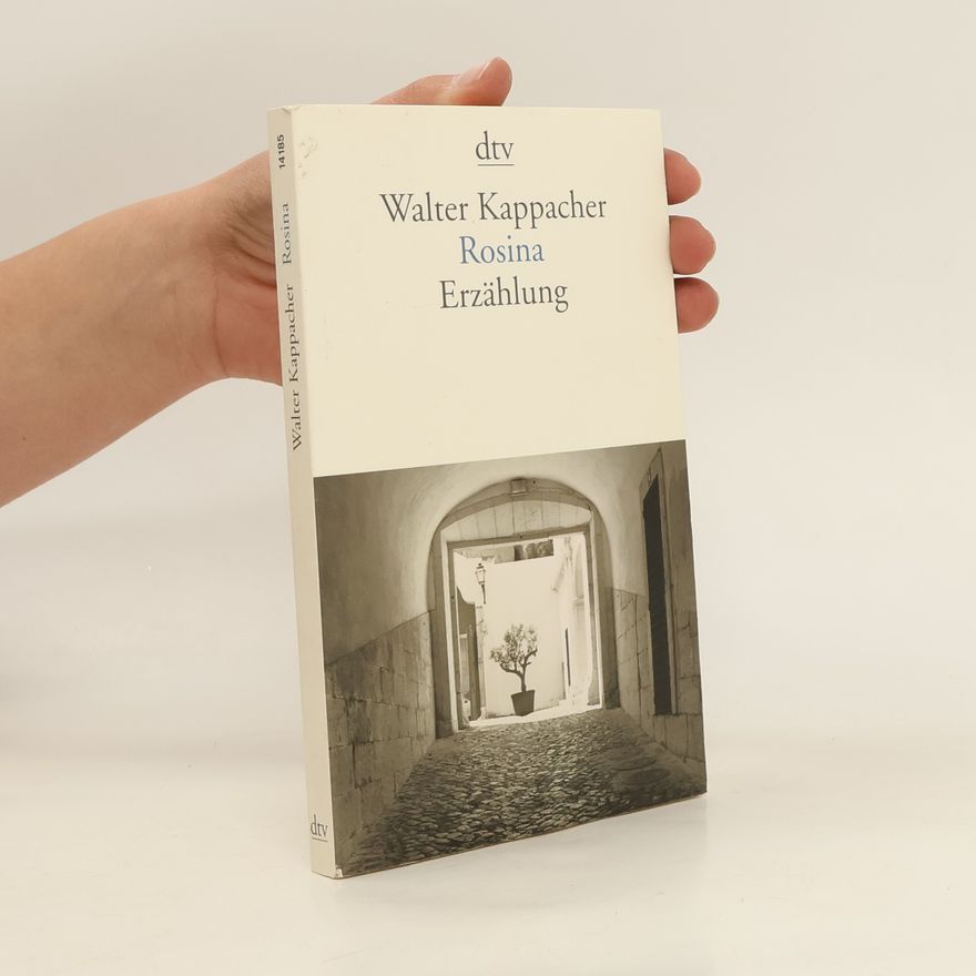 Walter Kappacher Rosina