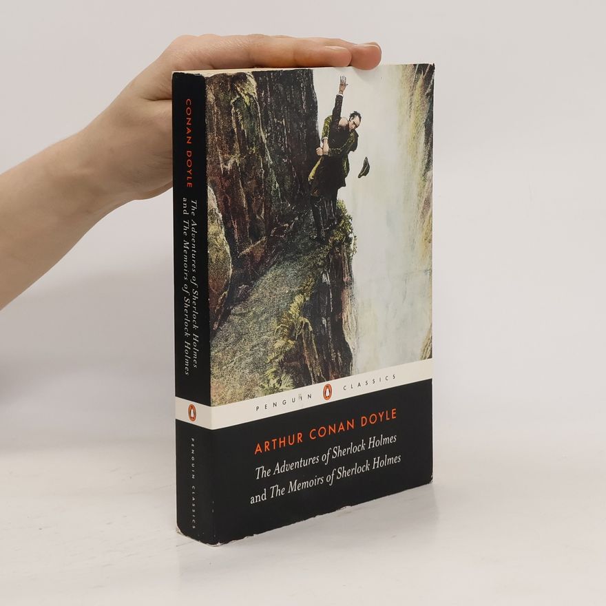 Arthur Conan Doyle The Adventures of Sherlock Holmes and the Memoirs of Sherlock Holmes. Die Abenteuer von Sherlock Holmes, englische Ausgabe; Die