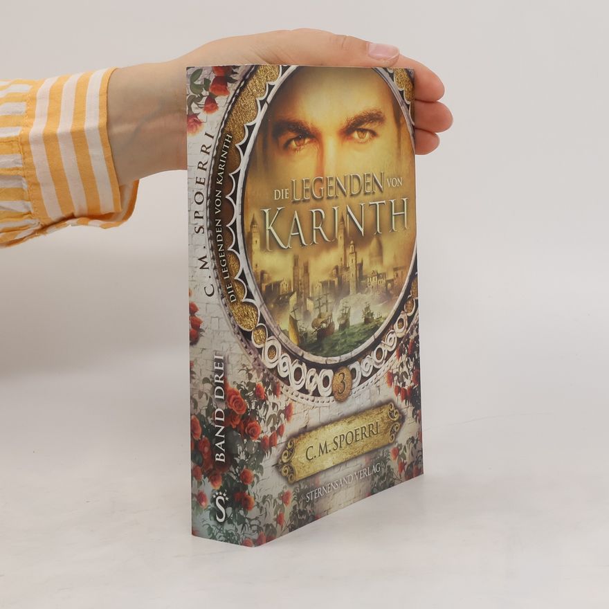 C.M. Spoerri Die Legenden von Karinth. Bd.3