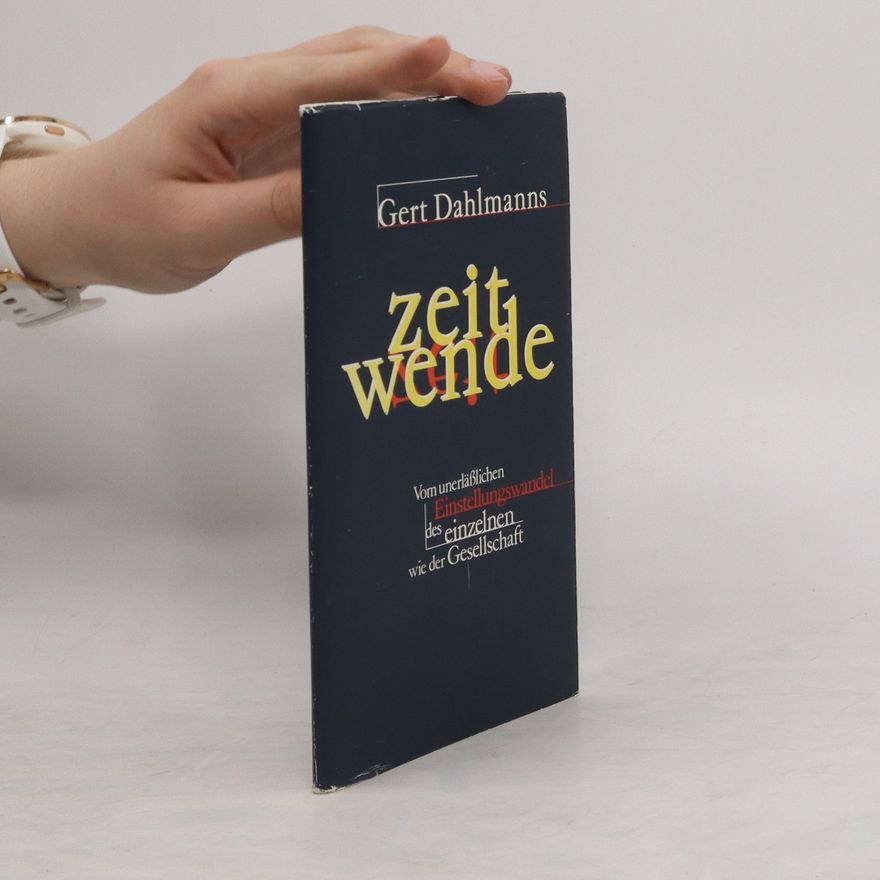 Gert Dahlmanns Zeitwende