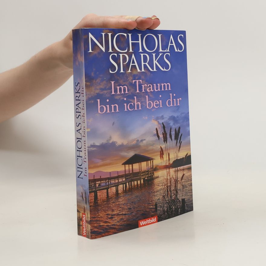 Nicholas Sparks Im Traum bin ich bei dir