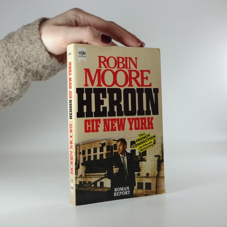 Robin Moore Heroin cif New York