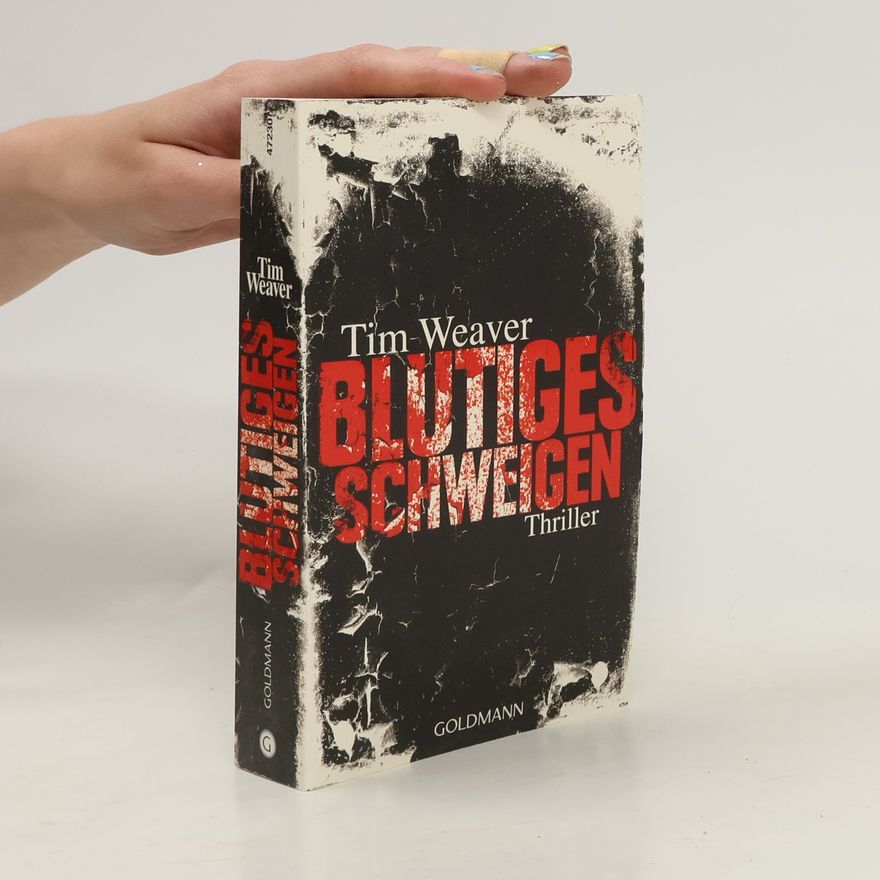 Tim Weaver Blutiges Schweigen