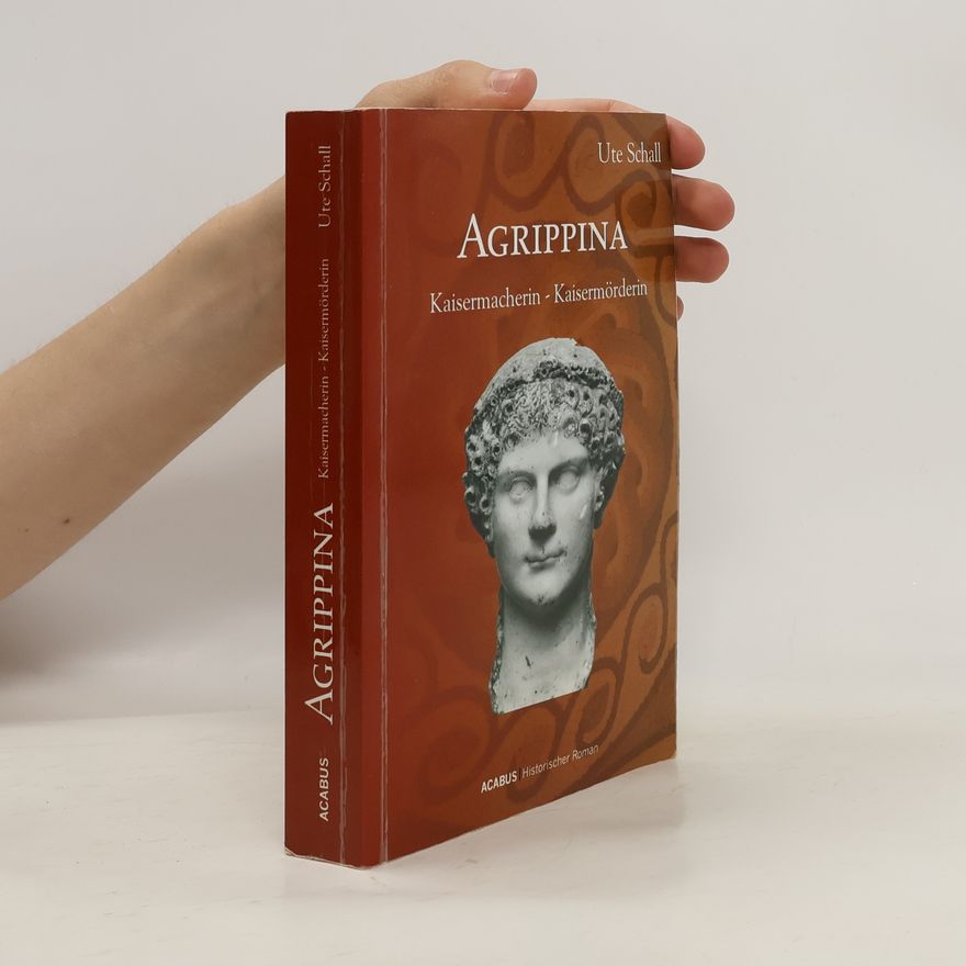 Ute Schall Agrippina