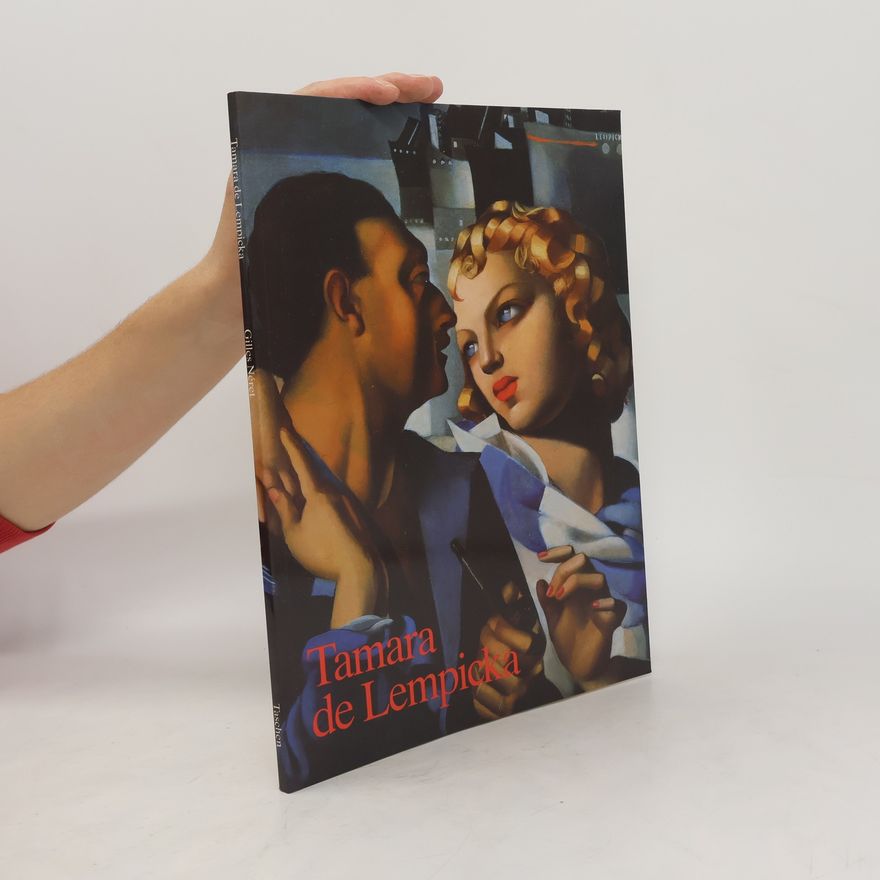 Gilles Néret Tamara de Lempicka 1898-1980