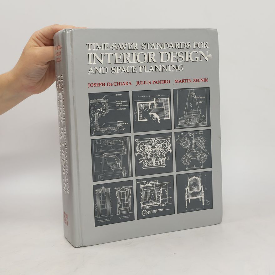 Joseph De Chiara Time-saver Standards for Interior Design and Space Planning
