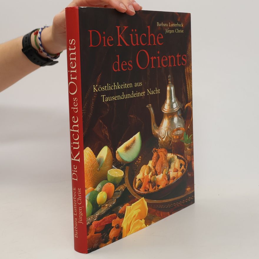 Jürgen Christ Die Küche des Orients