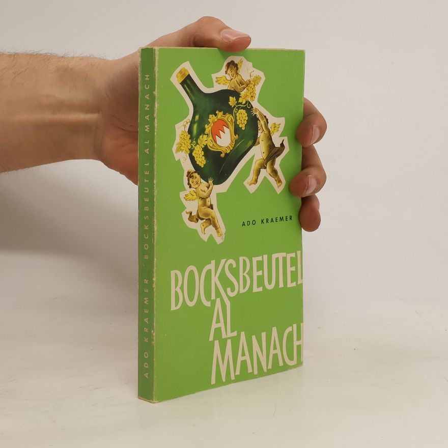 Ado Kraemer Der Bocksbeutel-Almanach