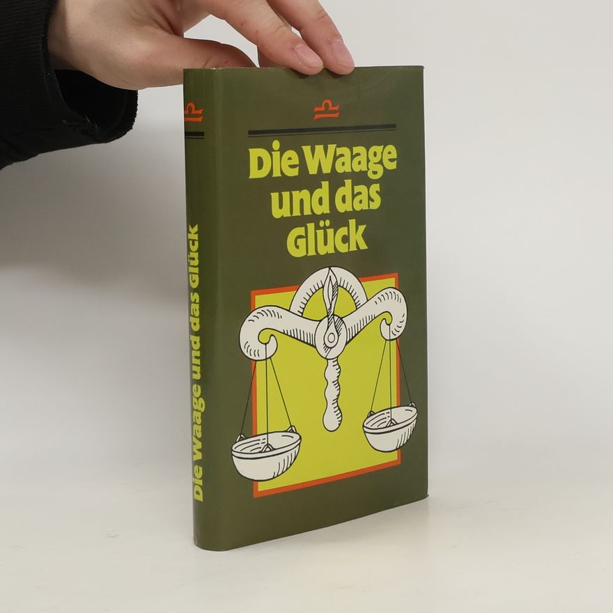 Collectif d'auteurs Die Waage und das Glück