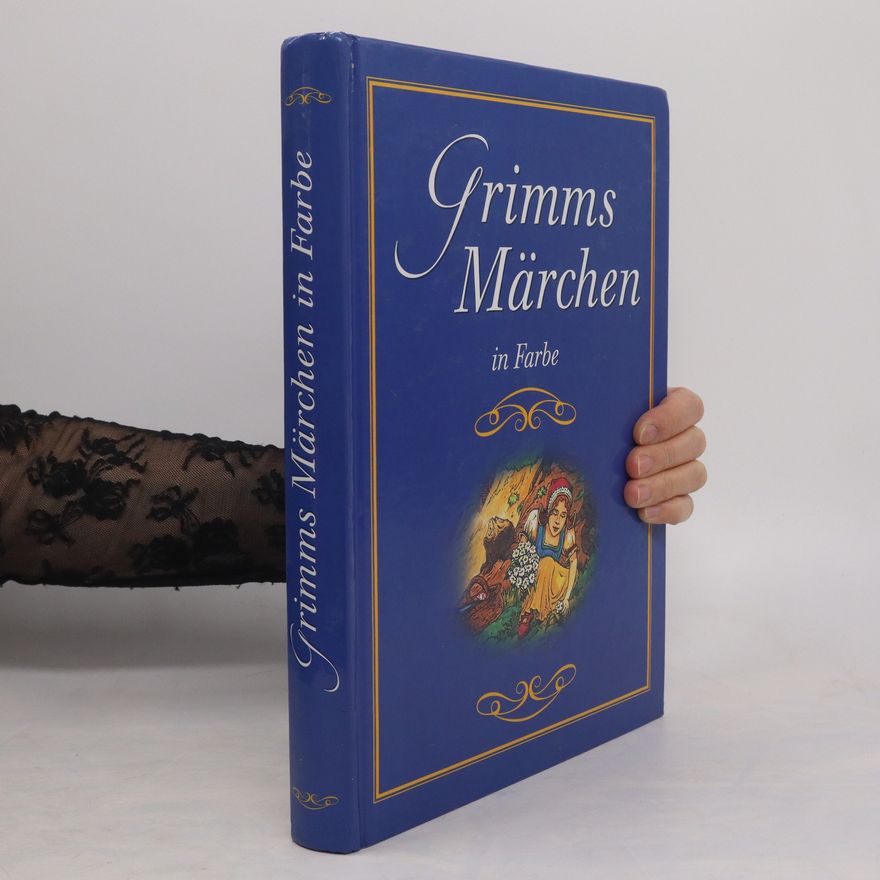 bratři Grimmové Grimms Märchen in Farbe