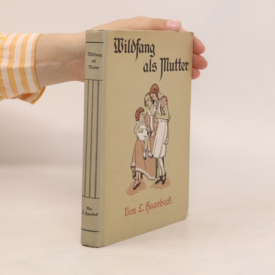 Lina Haarbeck Wildfang als Mutter