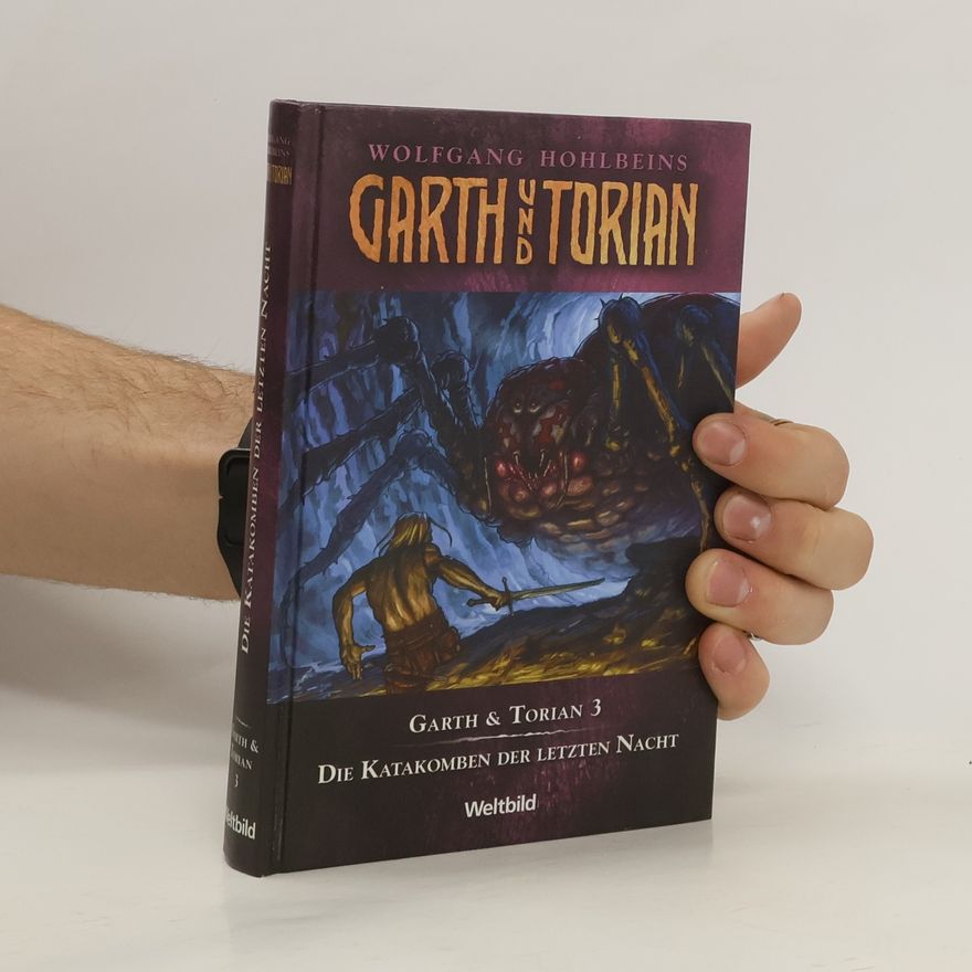 Wolfgang Hohlbein Garth und Torian 3: Die Katakomben der letzten Nacht
