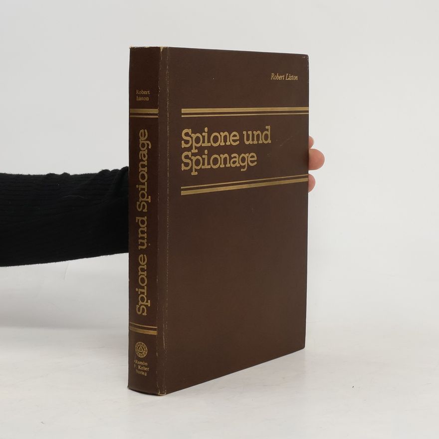 Robert Liston Spione und Spionage