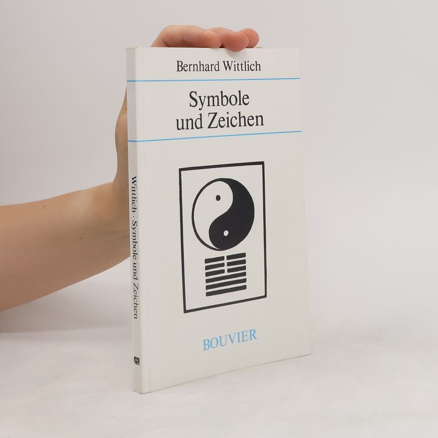 Bernhard Wittlich Symbole und Zeichen