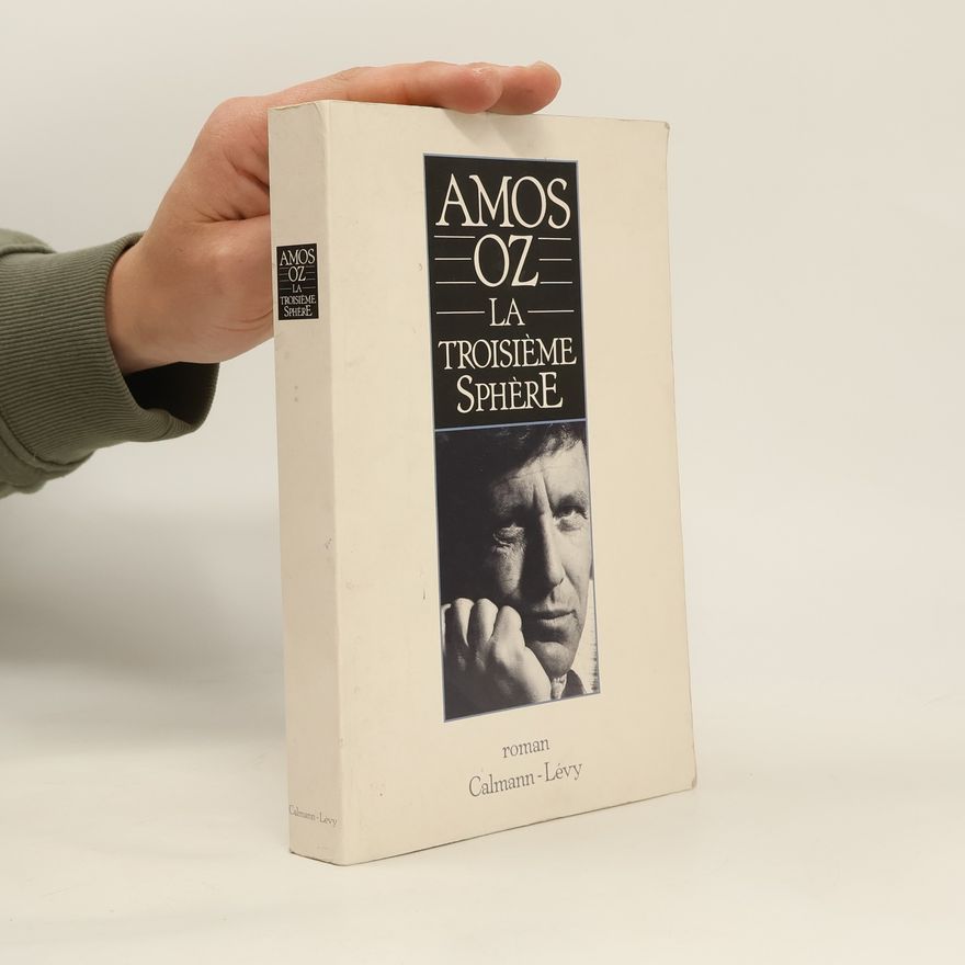 Amos Oz La troisième sphère