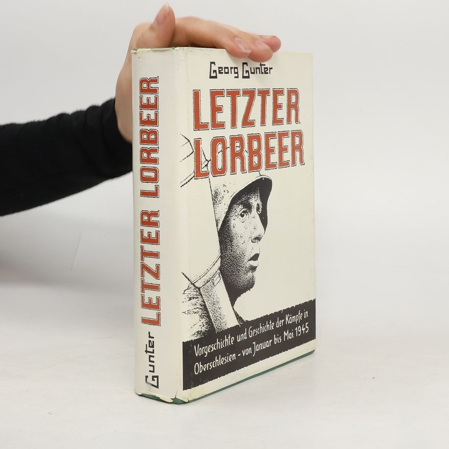 Georg Gunter Letzter Lorbeer