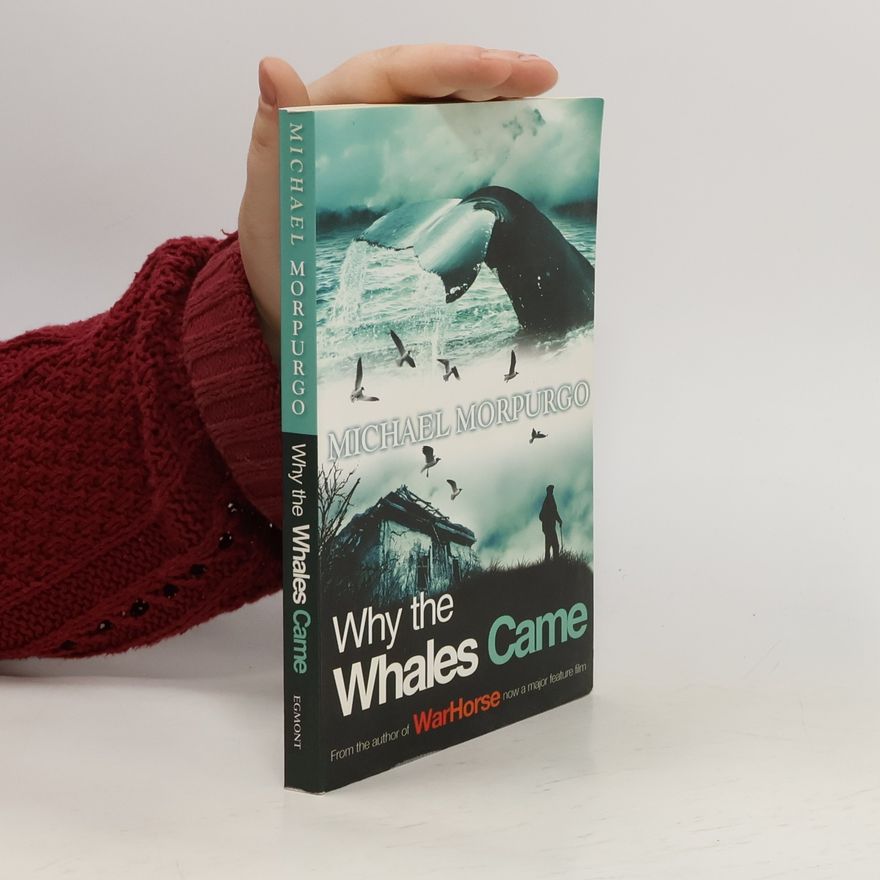 Michael Morpurgo Why the Whales Came