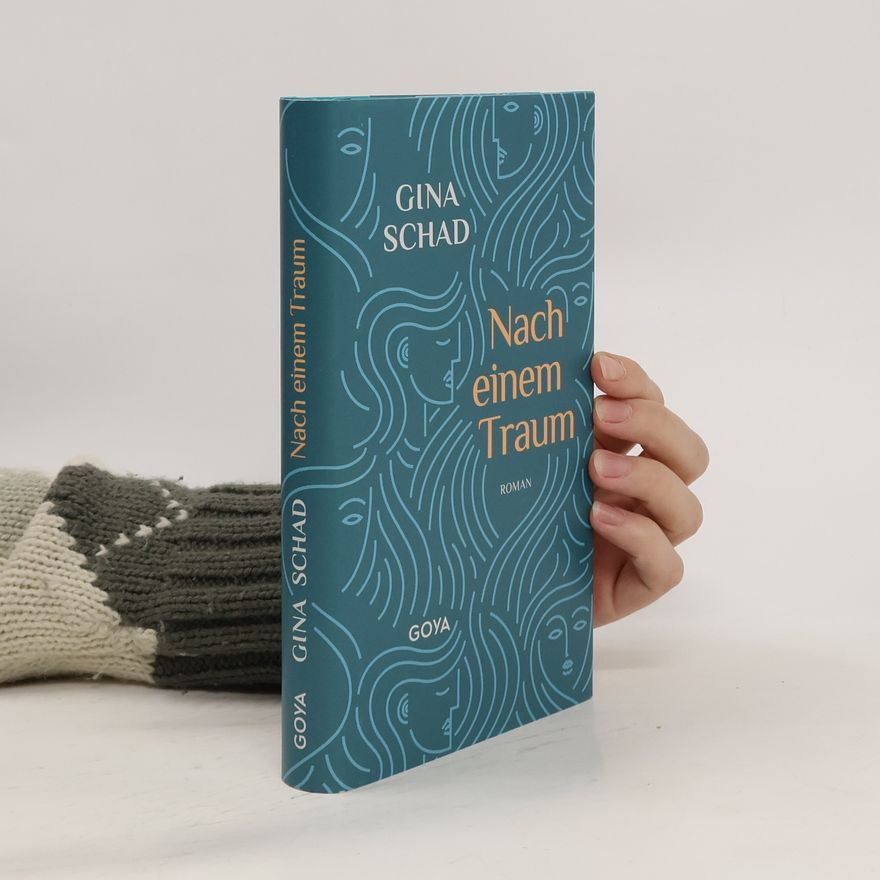 Gina Schad Nach einem Traum