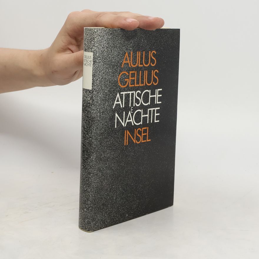 Aulus Gellius Attische Nächte