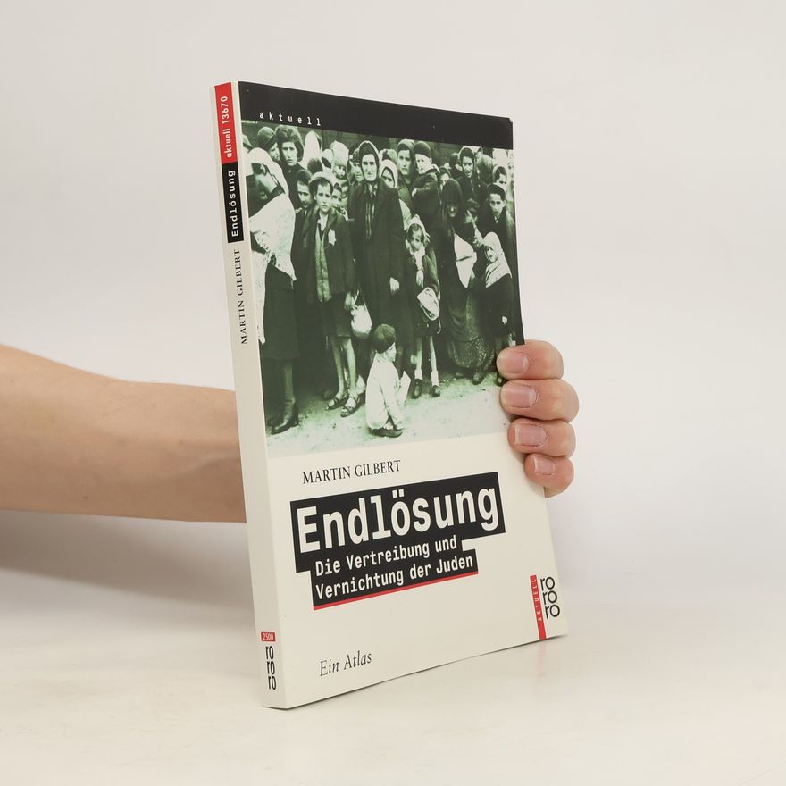 Martin Gilbert Endlösung