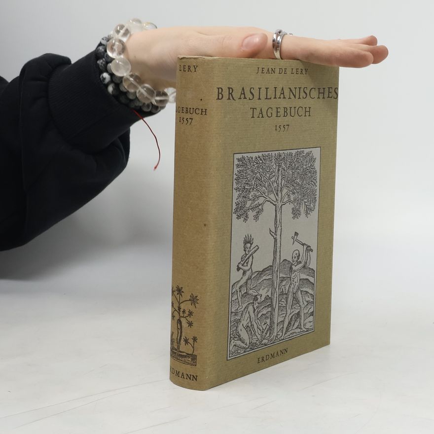 Jean de Léry Brasilianisches Tagebuch 1557