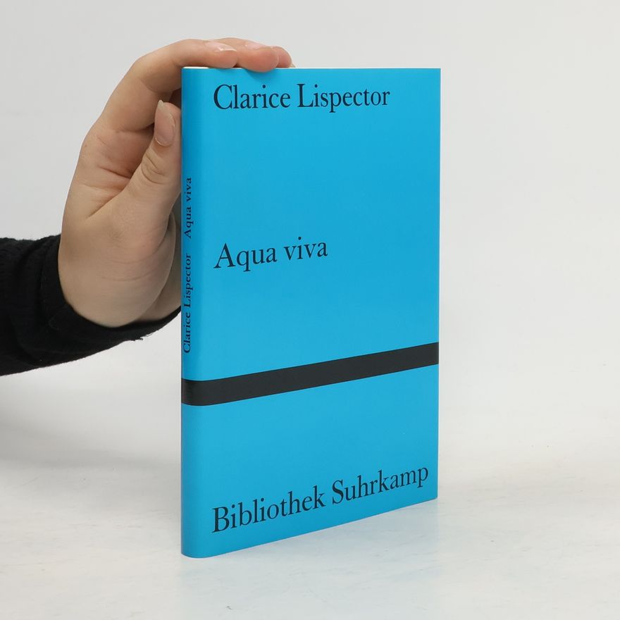 Clarice Lispector Aqua viva