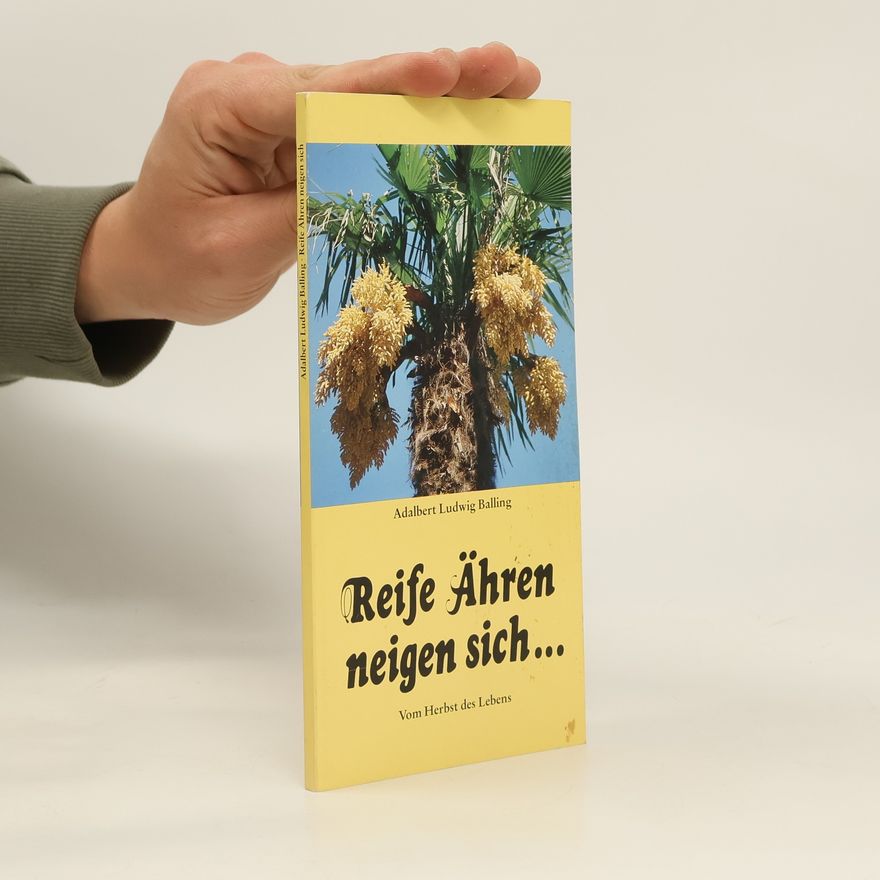 Adalbert Ludwig Balling Reife Ähren neigen sich ...