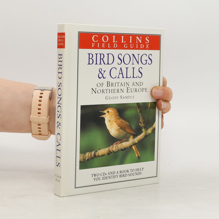 Geoff Sample Bird Songs & Calls of Britain and Northern Europe