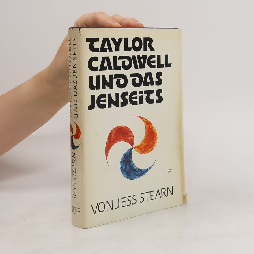 Jess Stearn Taylor Caldwell und das Jenseits