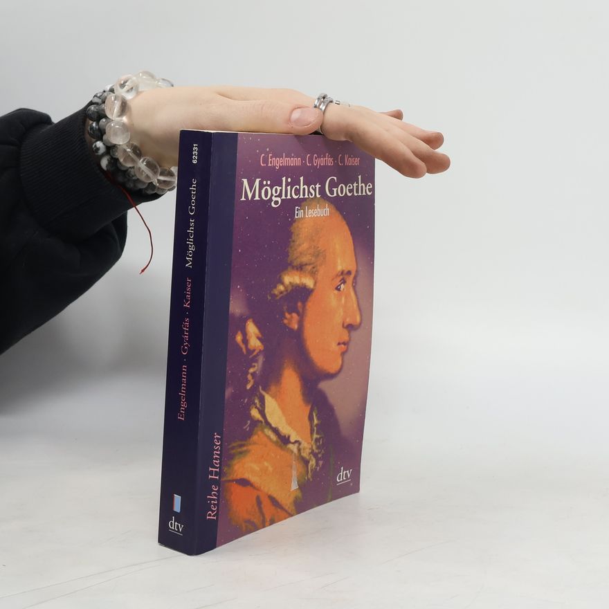 Christiana Engelmann Möglichst Goethe