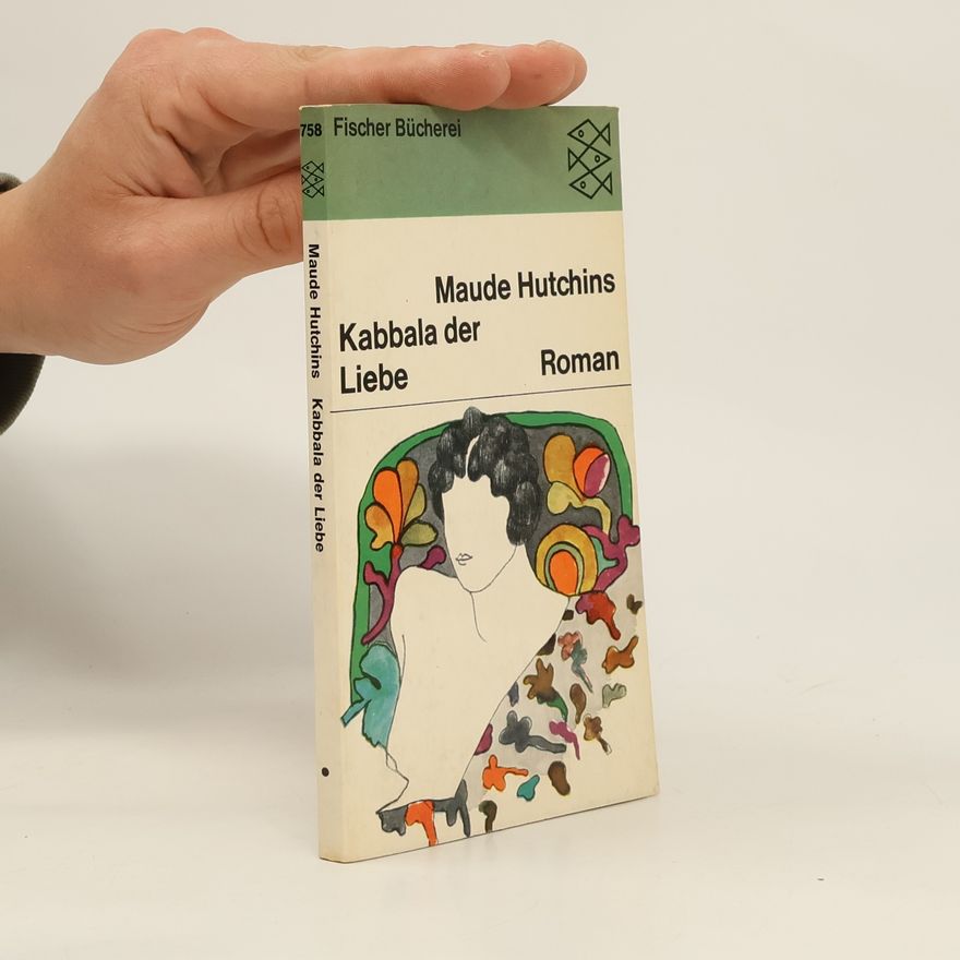 Maude Hutchins Kabbala der Liebe