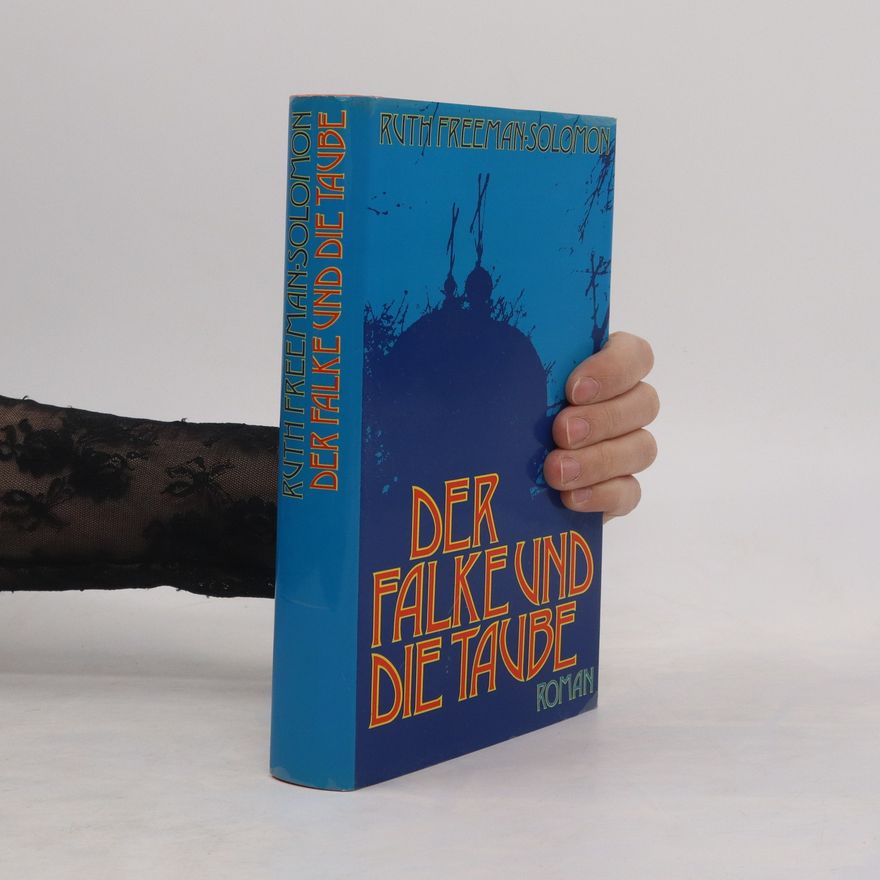 Ruth Freeman Solomon Der Falke und die Taube