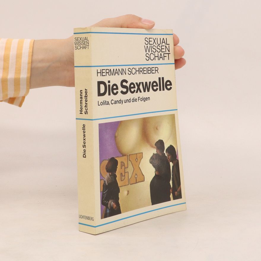 Herrmann Schreiber Die Sexwelle