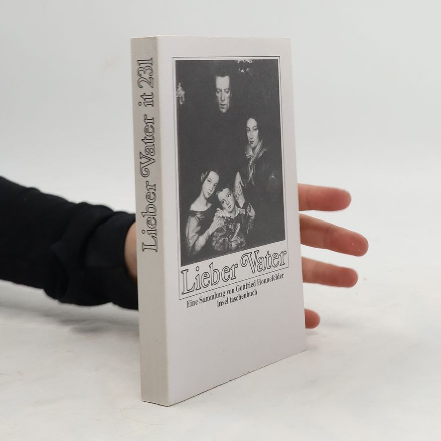 Gottfried Honnefelder Lieber Vater